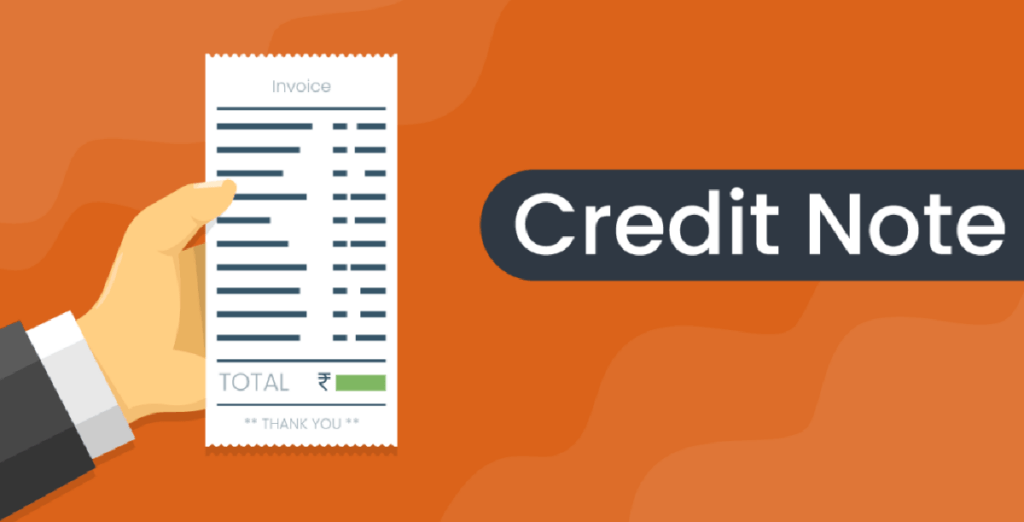 Credit Note là gì? Ý nghĩa của credit Note như thế nào?