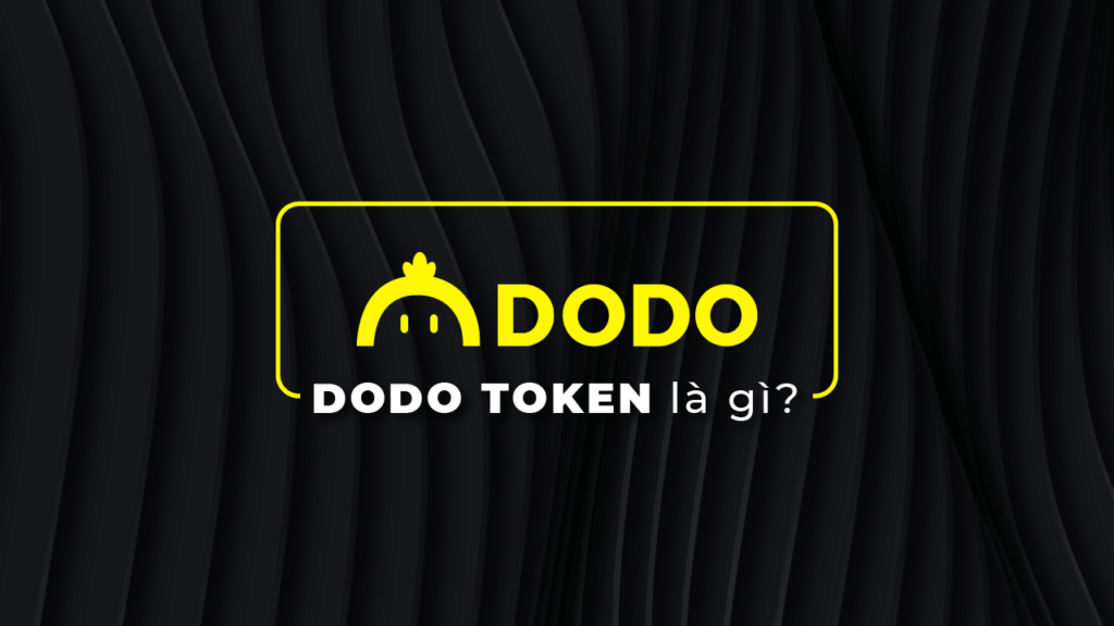 DODO coin là gì? Tổng quan về tiền điện tử DODO