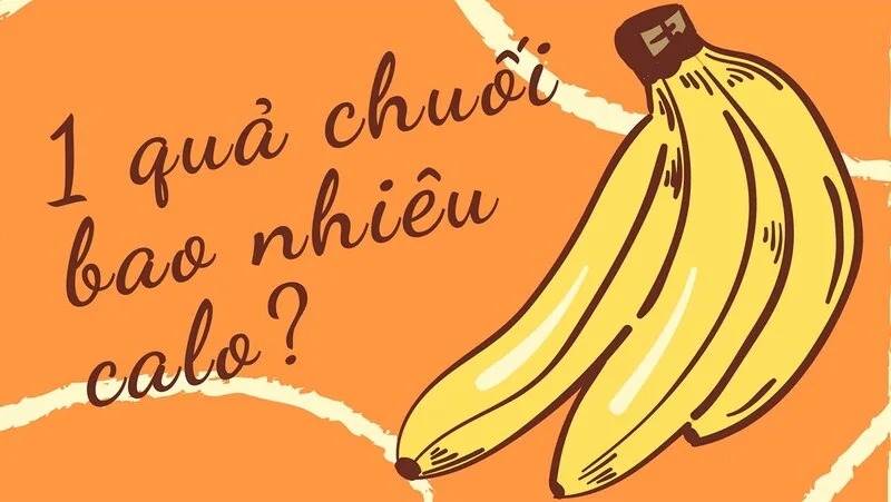 Một quả chuối cỡ vừa cung cấp khoảng 105 kcal, còn năng lượng thay đổi theo kích thước quả