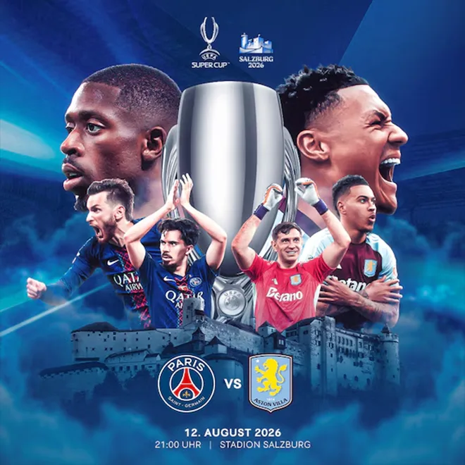 Siêu cúp châu Âu 2026 diễn ra tại Stadion Salzburg với màn so tài giữa PSG và Aston Villa